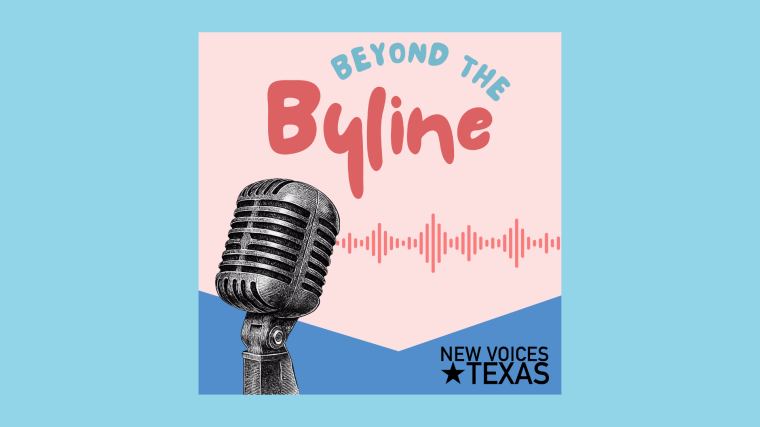 Beyond the Byline: Join the conversation about student press rights in Texas in our new&nbsp;podast